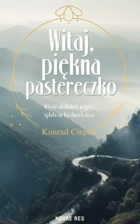 Witaj, piękna pastereczko, Konrad Cieplik