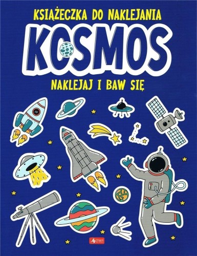 Książeczka do naklejania. Kosmos, praca zbiorowa