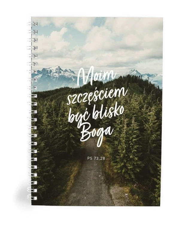 Mój dziennik - Moim szczęściem być blisko Boga
