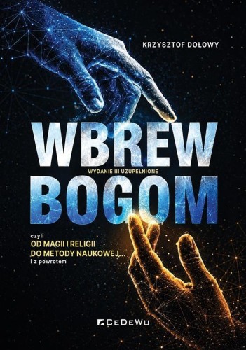Wbrew bogom w.3 uzupełnione, Krzysztof Dołowy