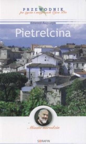 Miasto narodzin. Pietrelcina, Edward Augustyn