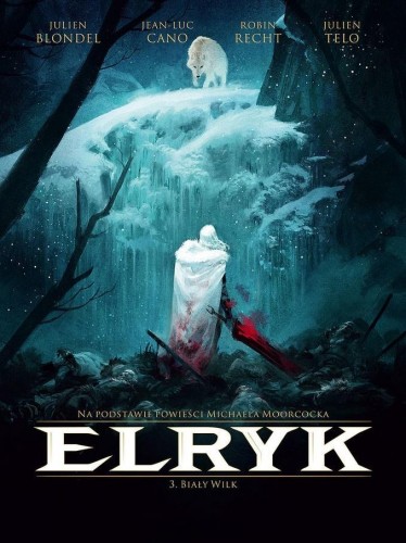 Elryk T.3 Biały Wilk, praca zbiorowa