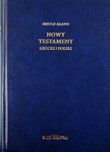 Nowy Testament grecki i polski, praca zbiorowa