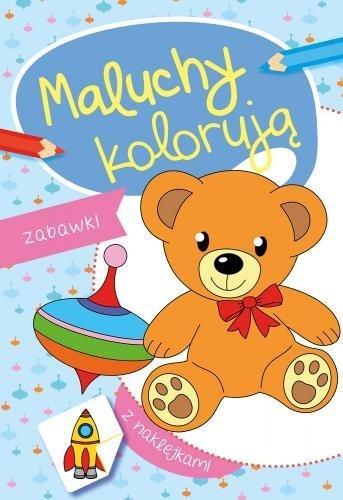 Maluchy kolorują. Zabawki, praca zbiorowa
