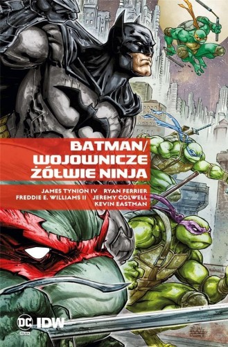 Batman. Wojownicze Żółwie Ninja, praca zbiorowa