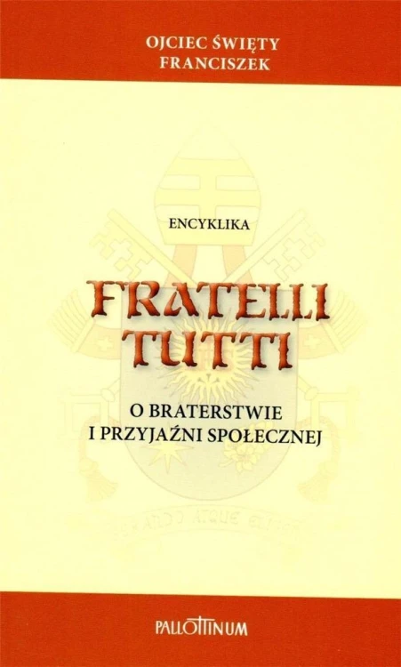 Encyklika Fratelli tutti, Ojciec Święty Franciszek