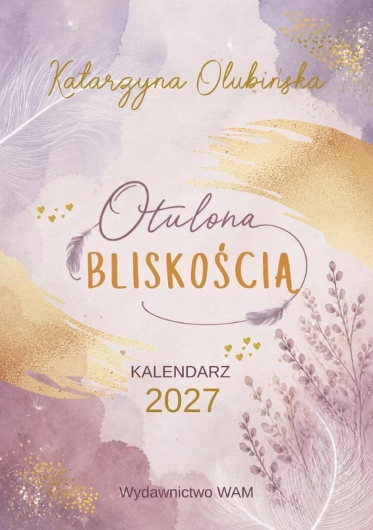 Kalendarz 2027 Otulona Bliskością