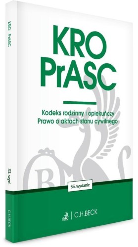 KRO. PrASC. Kodeks rodzinny i opiekuńczy. Prawo...