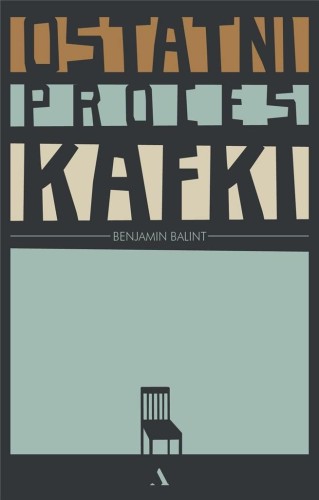 Ostatni proces Kafki, Benjamin Balint