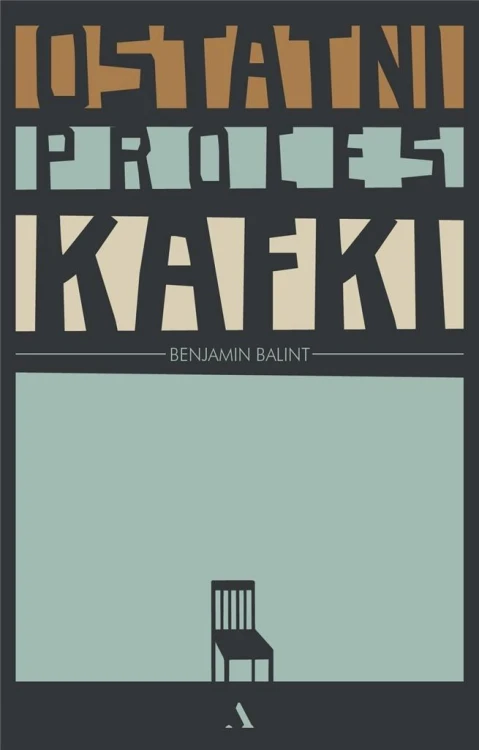 Ostatni proces Kafki, Benjamin Balint