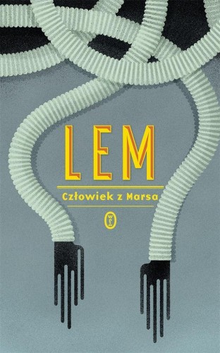 Człowiek z Marsa, Stanisław Lem