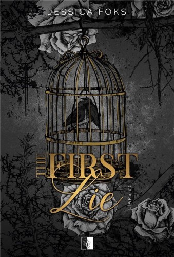 Liars T.1 The First Lie, Jessica Foks