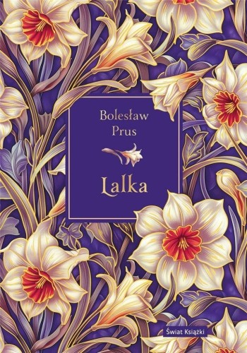 Lalka (elegancka edycja), Bolesław Prus