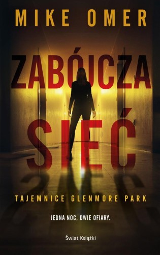 Zabójcza sieć, Mike Omer, Robert Ginalski