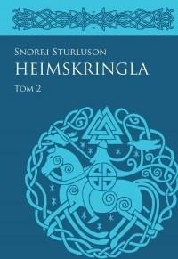Heimskringla T.2, Snorri Sturluson