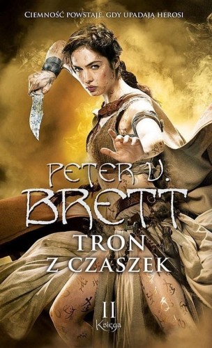 Tron z czaszek. Księga 2 w.2022, Peter V. Brett