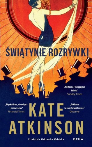 Świątynie rozrywki, Kate Atkinson