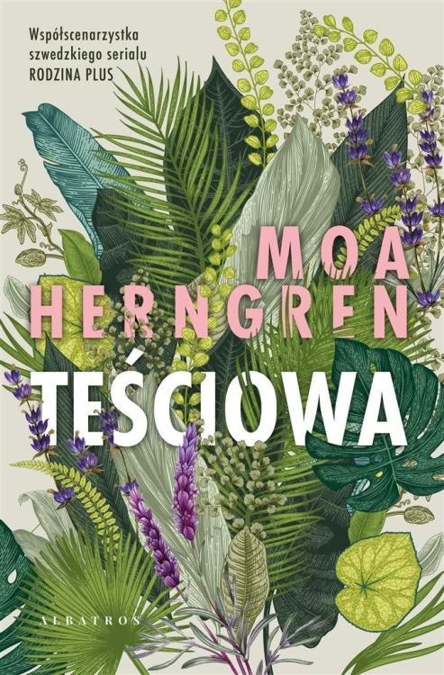 Teściowa, Moa Herngren