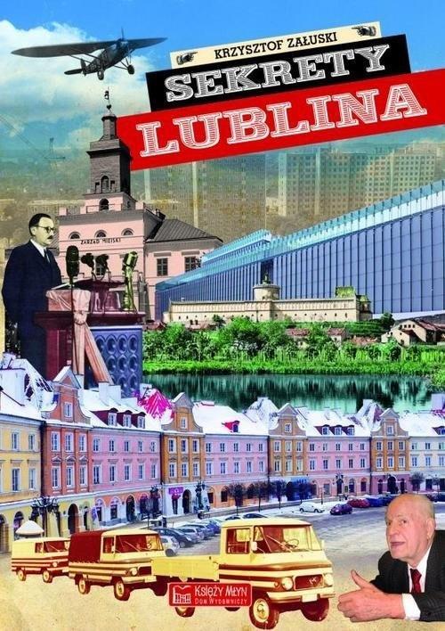 Sekrety Lublina, Załuski Krzysztof