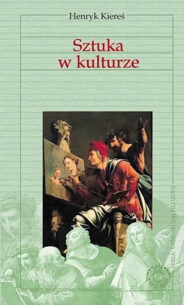 Sztuka w kulturze, Henryk Kiereś