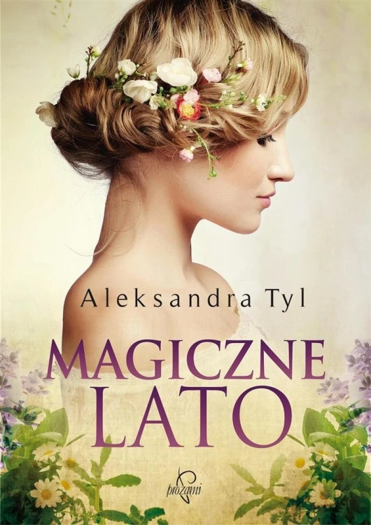 Magiczne lato w.2, Aleksandra Tyl