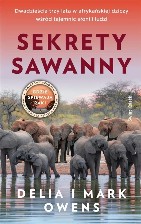 Sekrety sawanny, Delia Owens; Mark James Owens