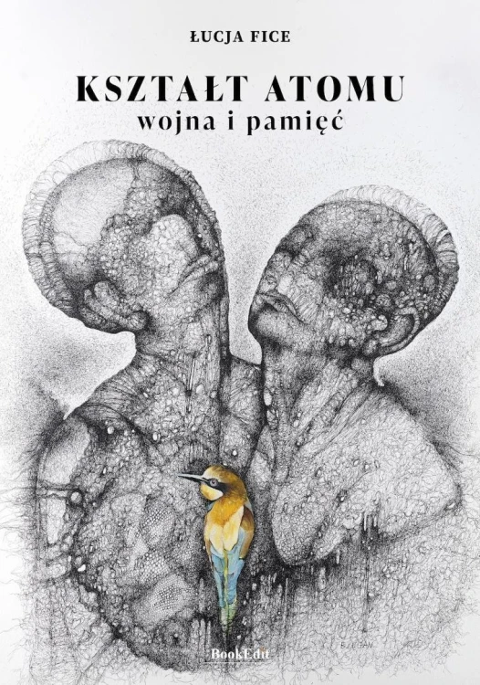 Kształt atomu - wojna i pamięć, Łucja Fice