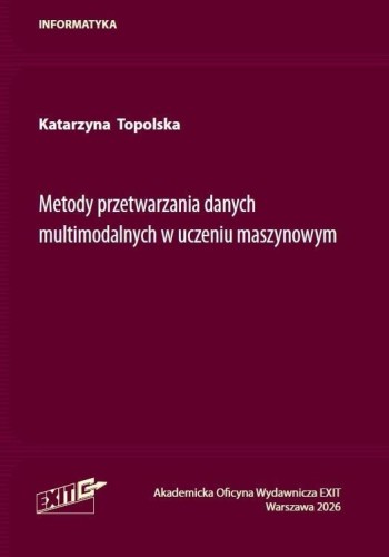 Metody przetwarzania danych wielomodalnych...