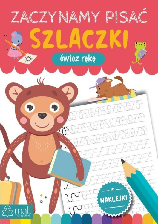 Zaczynamy pisać. Szlaczki, praca zbiorowa