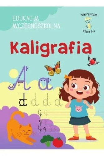 Mądry Uczeń kl. 1-3 Kaligrafia, Karolina Mazurek