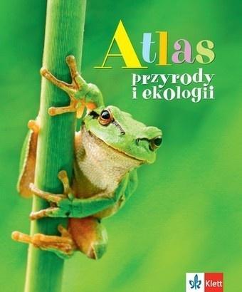 Atlas przyrody i ekologii, praca zbiorowa