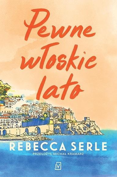 Pewne włoskie lato, Rebecca Serle