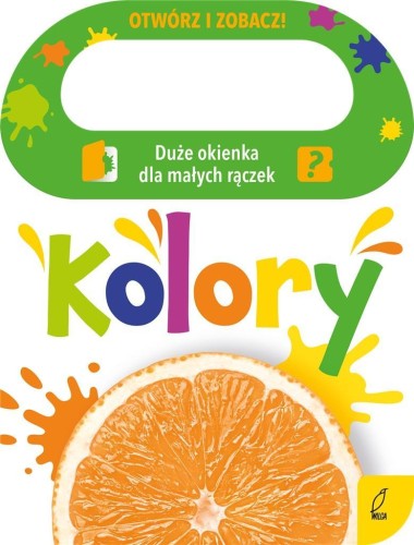 Otwórz i zobacz! Kolory, Patrycja Klempas