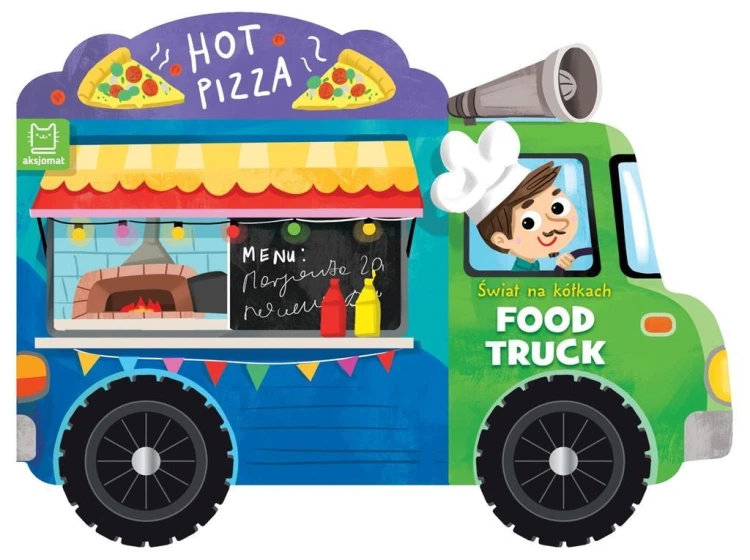 Świat na kółkach. Food truck, Anna Podgórska