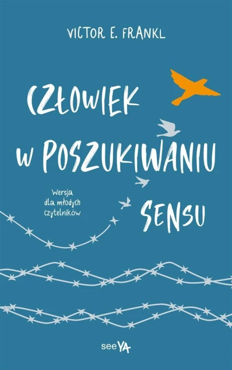 Człowiek w poszukiwaniu sensu, Viktor E. Frankl