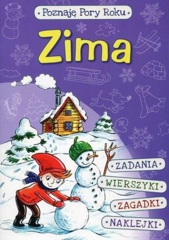 Poznaję Pory Roku. Zima, praca zbiorowa