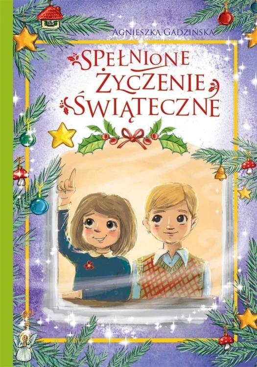 Spełnione życzenie świąteczne, Agnieszka Gadzińska