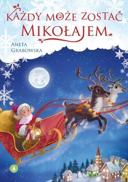 Każdy może zostać Mikołajem, Aneta Grabowska