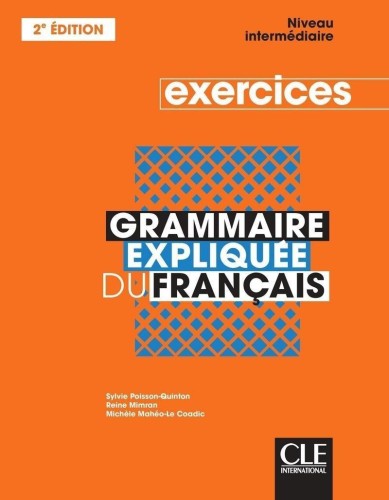 Grammaire expliquee intermediaire ćwiczenia
