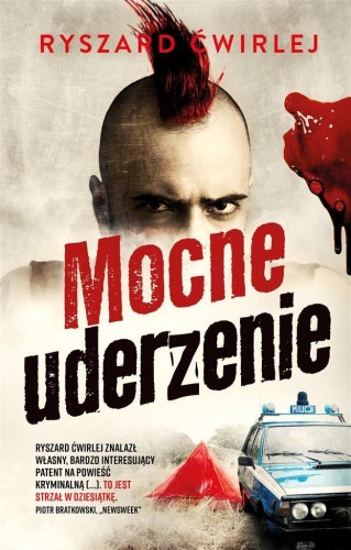 Mocne uderzenie w.3, Ryszard Ćwirlej