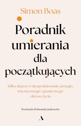 Poradnik umierania dla początkujących, Simon Boas