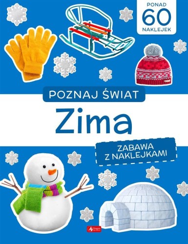 Poznaj świat. Zima, praca zbiorowa
