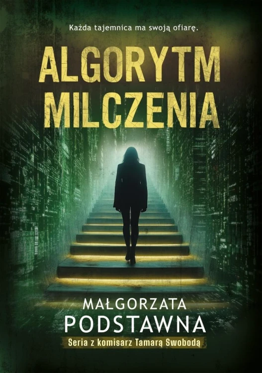 Algorytm milczenia, Małgorzata Podstawna