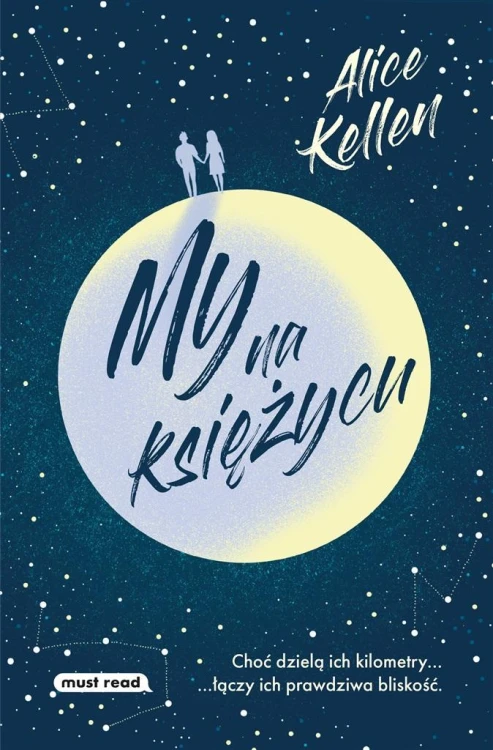 My na księżycu, Alice Kellen