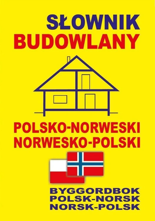 Słownik budowlany polsko-norweski, praca zbiorowa