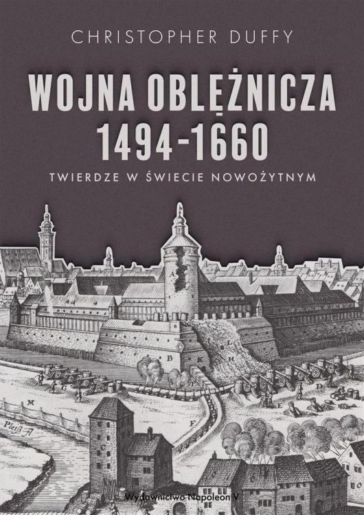 Wojna oblężnicza 1494-1660, Christopher Duffy