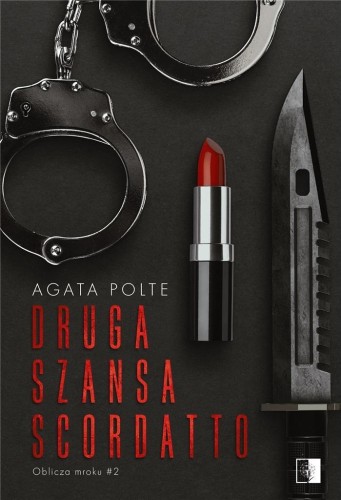 Druga szansa Scordatto, Agata Polte