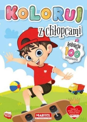 Kolekcja Koloruj - Z chłopcami, praca zbiorowa