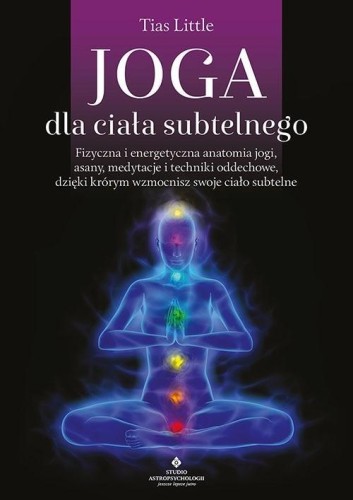 Joga dla ciała subtelnego, Tias Little