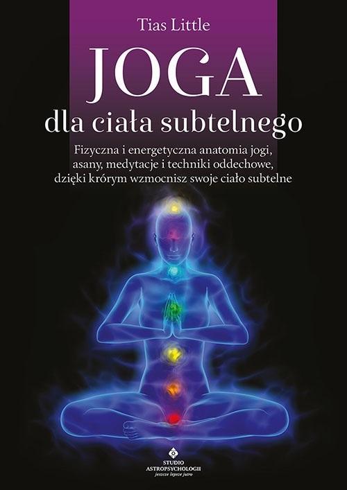 Joga dla ciała subtelnego, Tias Little